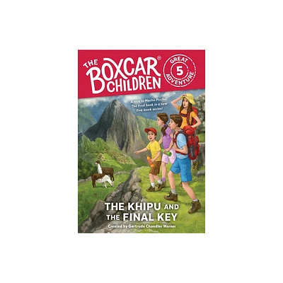 The Khipu and the Final Key - (Boxcar Children Great Adventure) (Hardcover)