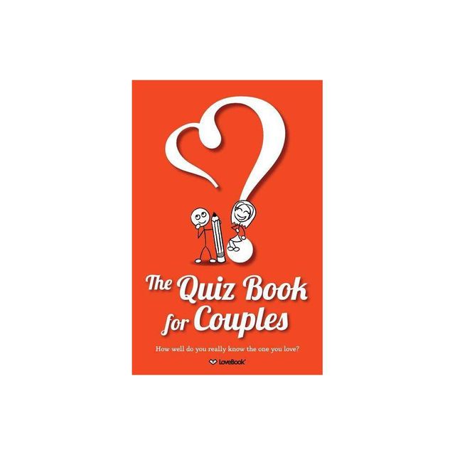 The Quiz Book for Couples - by Lovebook (Paperback)