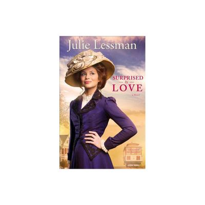 Surprised by Love - (Heart of San Francisco) by Julie Lessman (Paperback)