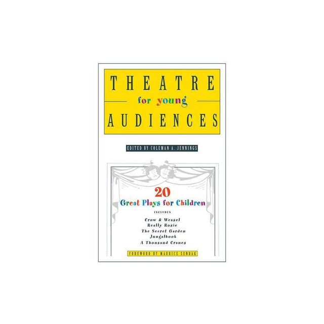 Theatre for Young Audiences - by Coleman a Jennings (Paperback)