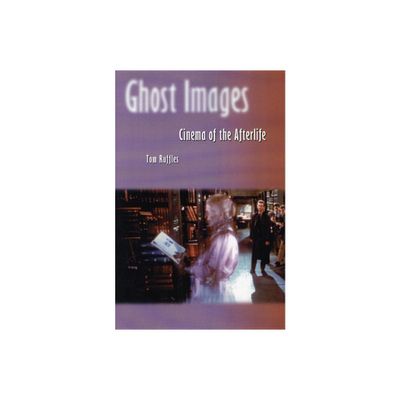 Ghost Images - by Tom Ruffles (Paperback)