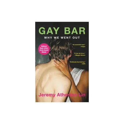 Gay Bar - by Jeremy Atherton Lin (Paperback)