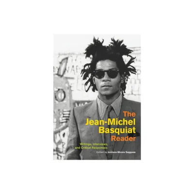 The Jean-Michel Basquiat Reader
