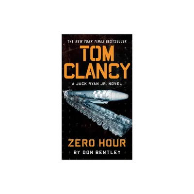 Tom Clancy Zero Hour - (Jack Ryan Jr. Novel) by Don Bentley (Paperback)