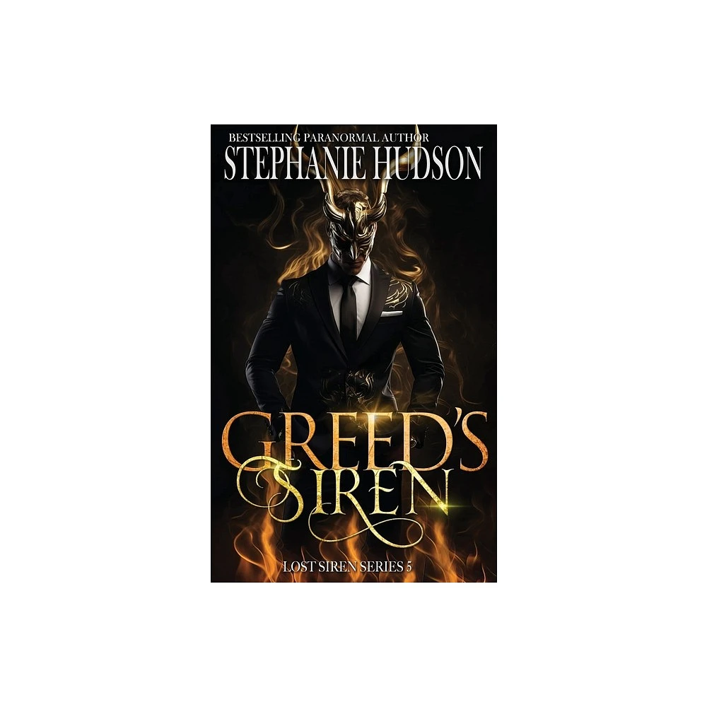 Greeds Siren - (The Lost Siren) by Stephanie Hudson (Paperback)