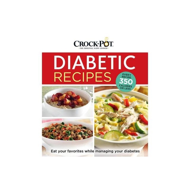 Crockpot Diabetic Recipes - by Publications International Ltd (Hardcover)