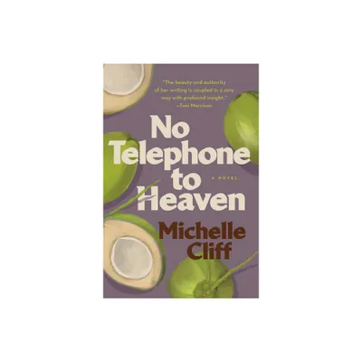 No Telephone to Heaven - by Michelle Cliff (Paperback)