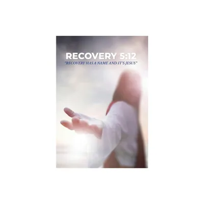 Recovery 5 - by Shelby Gene Amons (Hardcover)