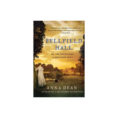 Bellfield Hall - (Dido Kent Mysteries) by Anna Dean (Paperback)