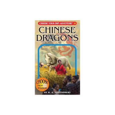 Chinese Dragons - (Choose Your Own Adventure) by R a Montgomery (Paperback)