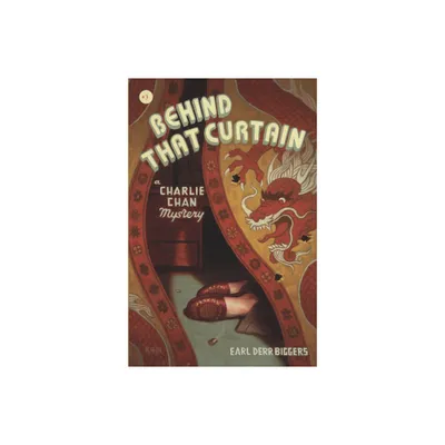 Behind That Curtain - by Earl Derr Biggers (Paperback)