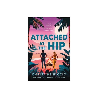 Attached at the Hip - by Christine Riccio (Hardcover)