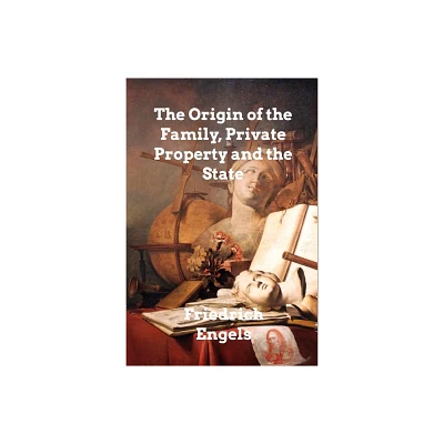 The Origin of the Family, Private Property and the State