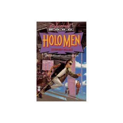 Holo Men - by Stephen Billias (Paperback)