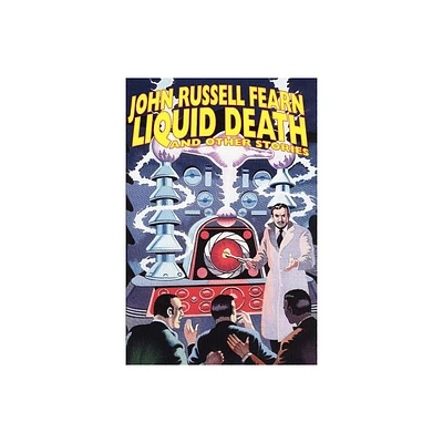 Liquid Death and Other Stories - by John Russell Fearn (Paperback)