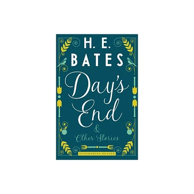 Days End and Other Stories - by H E Bates (Paperback)