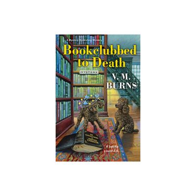 Bookclubbed to Death - (Mystery Bookshop) by V M Burns (Paperback)