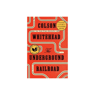 The Underground Railroad (Oprahs Book Club) (Hardcover) (Colson Whitehead) - by Colson Whitehead