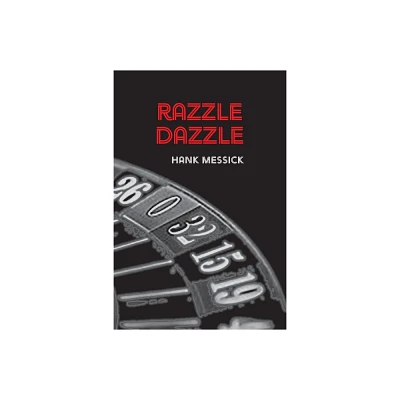 Razzle Dazzle - by Hank Messick (Paperback)