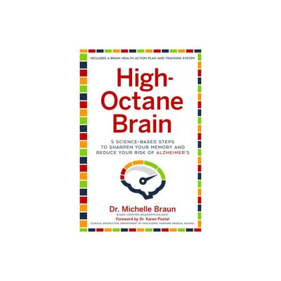 High-Octane Brain - by Michelle Braun (Hardcover)