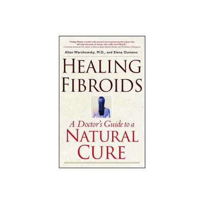 Healing Fibroids - by Allan Warshowsky (Paperback)