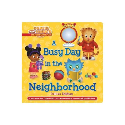 A Busy Day in the Neighborhood Deluxe Edition - (Daniel Tigers Neighborhood) by Cala Spinner (Board Book)