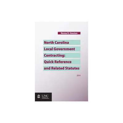 North Carolina Local Government Contracting - by Norma R Houston (Paperback)