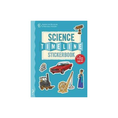 The Science Timeline Stickerbook - by Christopher Lloyd (Paperback)