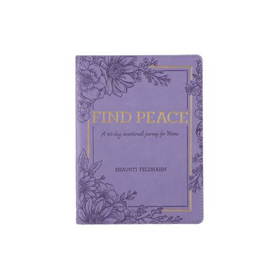 Find Peace for Moms, 365 Daily Devotions, Faux Leather - (Leather Bound)