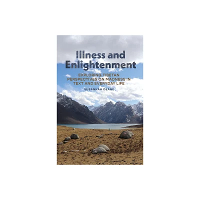 Illness and Enlightenment - by Susannah Deane (Hardcover)