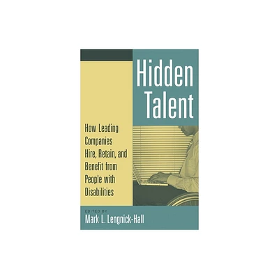 Hidden Talent - by Mark Lengnick-Hall (Hardcover)