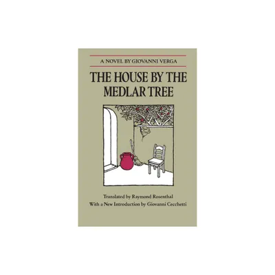 The House by the Medlar Tree - by Giovanni Verga (Paperback)