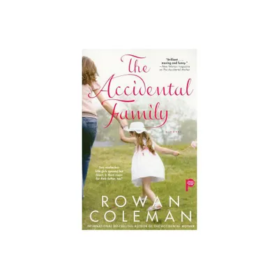 Accidental Family - by Rowan Coleman (Paperback)