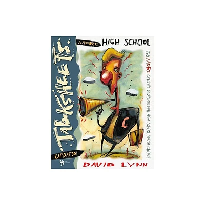 More High School Talksheets-Updated! - by David Lynn (Paperback)