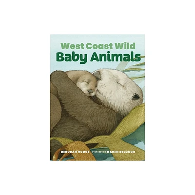 West Coast Wild Baby Animals - by Deborah Hodge (Board Book)