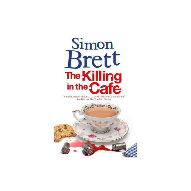 The Killing in the Caf - (Fethering Mystery) by Simon Brett (Paperback)