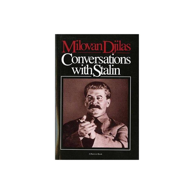 Conversations with Stalin - by Milovan Djilas (Paperback)