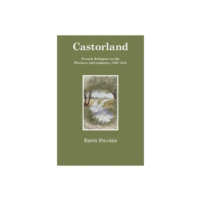 Castorland - by Edith Pilcher (Paperback)