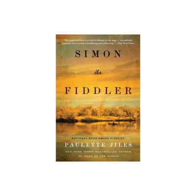 Simon the Fiddler - by Paulette Jiles (Paperback)