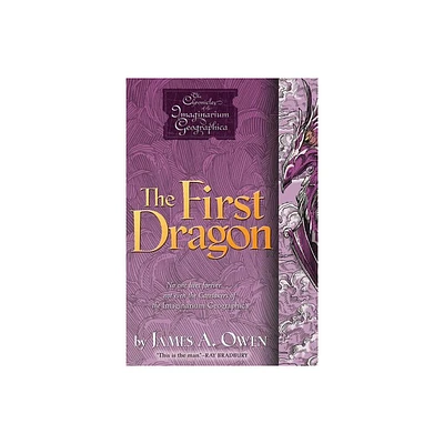 The First Dragon - (Chronicles of the Imaginarium Geographica) by James A Owen (Paperback)