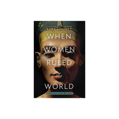 When Women Ruled the World