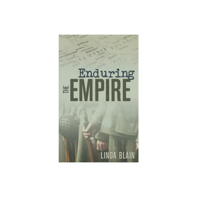 Enduring the Empire - by Linda Blain (Paperback)