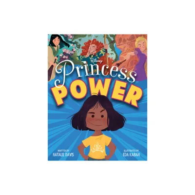Princess Power - by Natalie Davis (Hardcover)