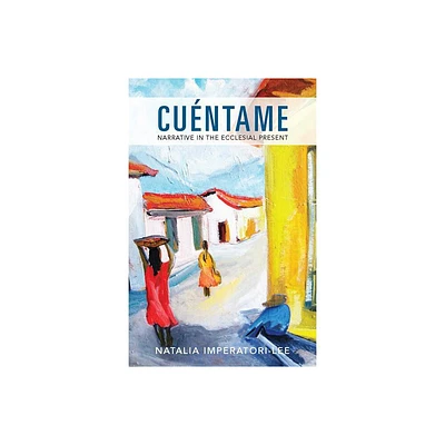 Cuentame - by Natalia M Imperatori-Lee (Paperback)