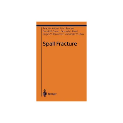 Spall Fracture - (Shock Wave and High Pressure Phenomena) (Hardcover)