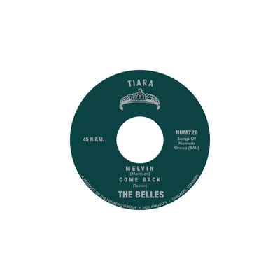 Belles - Melvin B/w Come Back (vinyl 7 inch single)