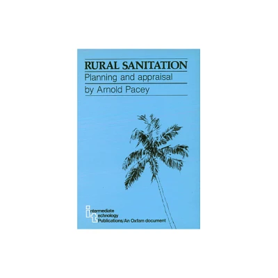 Rural Sanitation - by Arnold Pacey (Paperback)