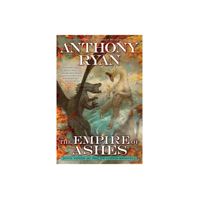 The Empire of Ashes - (Draconis Memoria) by Anthony Ryan (Paperback)