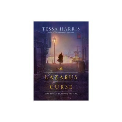 The Lazarus Curse - (Dr. Thomas Silkstone Mystery) by Tessa Harris (Paperback)