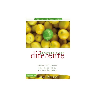 Atrvete a Ser Diferente - by Fred Hartley (Paperback)